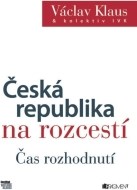 Česká republika na rozcestí - cena, porovnanie