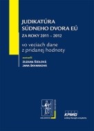 Judikatúra Súdneho dvora EÚ - cena, porovnanie