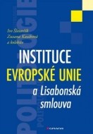 Instituce Evropské unie a Lisabonská smlouva - cena, porovnanie