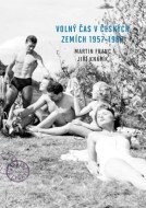 Volný čas v českých zemích 1957 - 1967 - cena, porovnanie