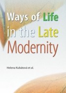 Ways of life in the late modernity - cena, porovnanie