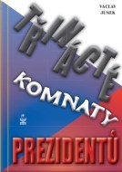 Třinácté komnaty prezidentů - cena, porovnanie