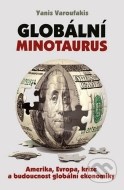Globální minotaurus - cena, porovnanie
