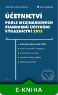 Účetnictví podle mezinárodních standardů účetního výkaznictví 2013 - cena, porovnanie