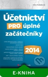 Účetnictví pro úplné začátečníky 2014