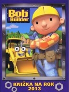 Bob the Builder Knižka na rok 2013 - cena, porovnanie