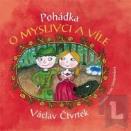 Pohádka o myslivci a víle - cena, porovnanie