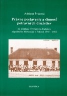 Právne postavenie a činnosť potravných družstiev (na príklade vybraných družstiev západného Slovensk - cena, porovnanie