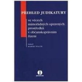 Přehled judikatury ve věcech mimořádných opravných prostředků v občanskoprávním řízení