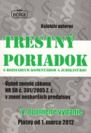 Trestný poriadok - s rozsiahlym komentárom a judikatúrou - Úplné znenie zákona NR SR č. 301/2005 Z. - cena, porovnanie