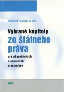 Vybrané kapitoly zo štátneho práva pre zdravotníckych a sociálnych pracovníkov - cena, porovnanie