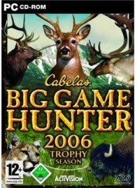 Cabela's Big Game Hunter: 2006 Trophy Season