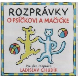 Rozprávky o Psíčkovi a Mačičke