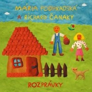 Mária Podhradská a Richard Čanaky - Rozprávky - cena, porovnanie