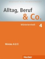 Alltag, Beruf, Co. 4 - nemecký slovníček A2/2 k učebnici - cena, porovnanie