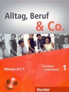 Alltag, Beruf, Co. 1 - 1.diel učebnice a prac. zošitu A1/1 vr. CD - cena, porovnanie