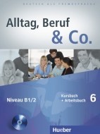 Alltag, Beruf, Co. 6 - 6.diel učebnice a prac. zošitu B1/1 vr. CD - cena, porovnanie