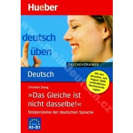 Das Gleiche ist nicht dasselbe! A2 - C2, rad Deutsch üben