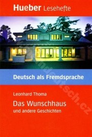 Das Wunschhaus und andere Geschichten