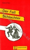 Der Fall Schlachter - cena, porovnanie