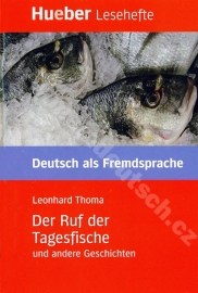 Der Ruf der Tagesfische