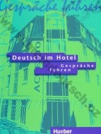 Deutsch im Hotel - Gespräche führen - cena, porovnanie