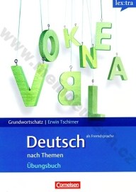 Deutsch als Fremdsprache - Grundwortschatz nach Themen