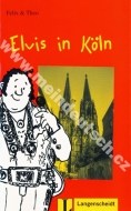 Elvis in Köln - cena, porovnanie