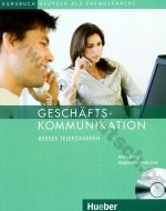 Geschäftskommunikation - Besser telefonieren + CD - cena, porovnanie