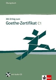 Mit Erfolg zum Goethe-Zertifikat C1 - cvičebnica vr. CD ku certifikátu