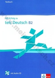 Mit Erfolg zu telc Deutsch B2 - testy k nemeckému certifikátu + CD