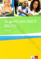 So geht's zum DSD II - cvičebnica ku skúške Deutsches Sprachdiplom - cena, porovnanie