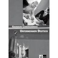 Unternehmen Deutsch Grundkurs - metodická príručka - cena, porovnanie