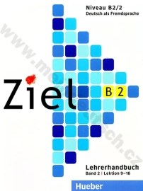 Ziel B2/2 - metodická príručka k 2. poldielu B2 (lekcie 9-16)