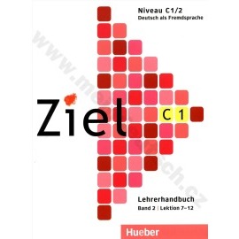 Ziel C1/2 - metodická príručka k 2. poldielu C1 (lekcie 7-12)