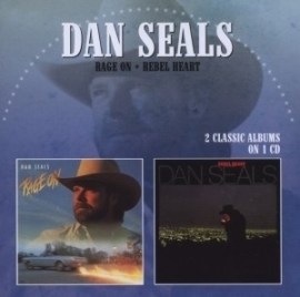 Dan Seals - Rage On & Rebel Heart
