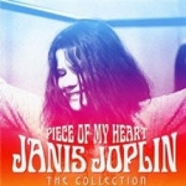 Janis Joplin - Piece Of My Heart - The Collection