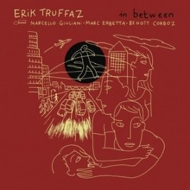 Erik Truffaz - In between