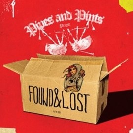 Pipes And Pints - Found And Lost