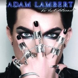 Adam Lambert - For Your Entertainment