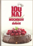 100 najslávnejších múčnikov a iných dobrôt - cena, porovnanie