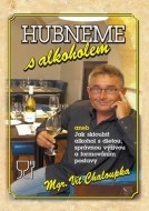 Hubneme s alkoholem - cena, porovnanie