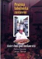 Pražská labužnická zastavení - cena, porovnanie