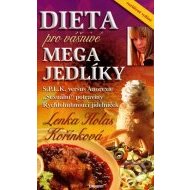 Dieta pro Vášnivé megajedlíky - cena, porovnanie