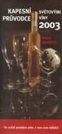 Kapesní průvodce světovými víny 2003 - cena, porovnanie