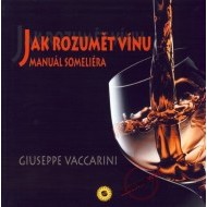 Jak rozumět vínu manuál someliéra - cena, porovnanie