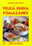 Velká kniha pomazánek - cena, porovnanie