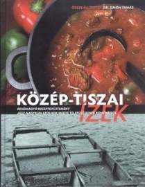 Közép-tiszai ízek