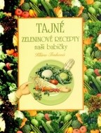 Tajné zeleninové recepty - cena, porovnanie