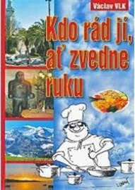 Kdo rád jí, ať zvedne ruku